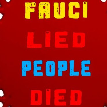 Fauci Lied People Died Oval Ornament