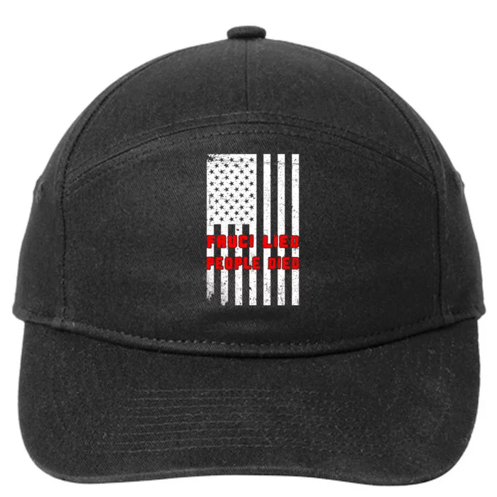 Fauci Lied People Died American Flag 7-Panel Snapback Hat