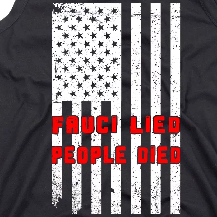 Fauci Lied People Died American Flag Tank Top