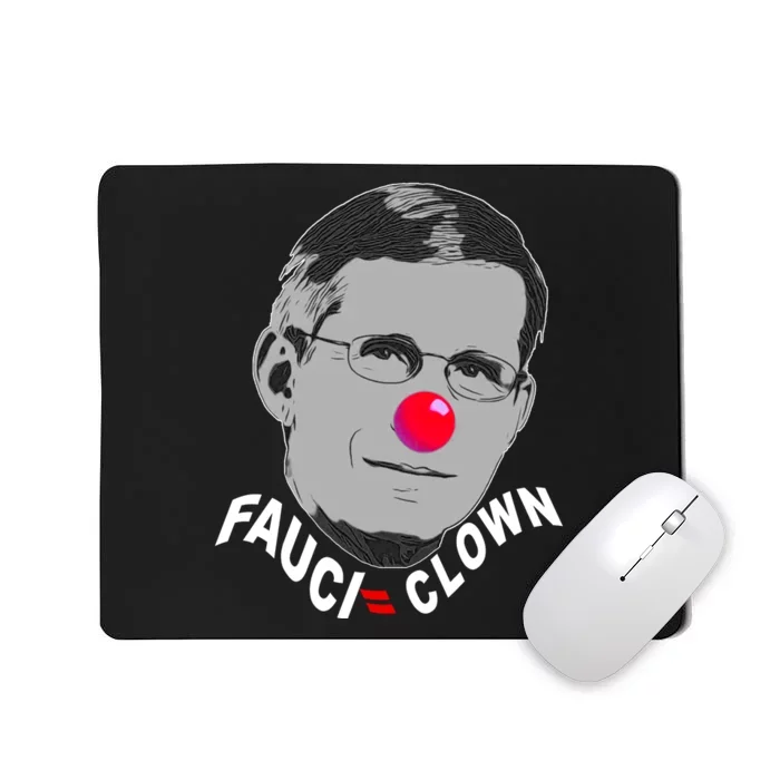 Fauci The Clown Mousepad