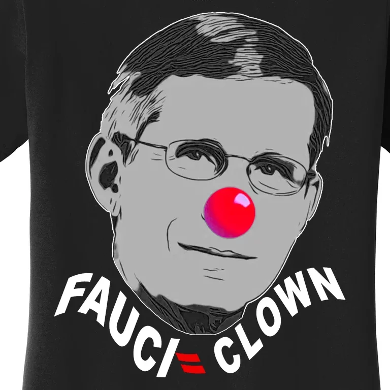 Fauci The Clown Women's T-Shirt