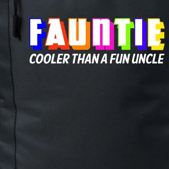 Fauntie Cooler Than a Fun Uncle Funcle Auntie Daily Commute Backpack