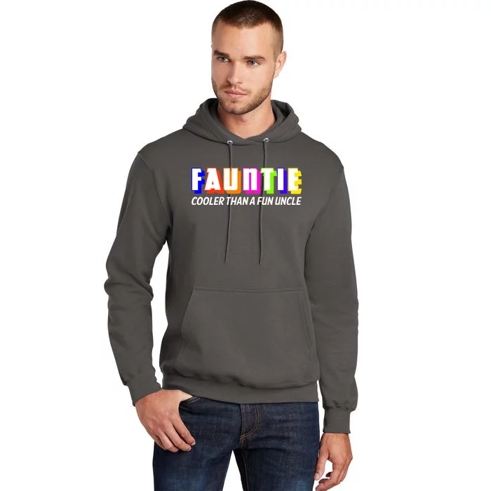 Fauntie Cooler Than a Fun Uncle Funcle Auntie Tall Hoodie