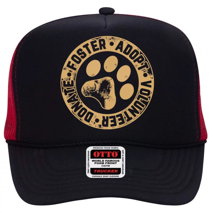 Foster Adopt Volunteer Donate Animal Rescue Dog High Crown Mesh Trucker Hat