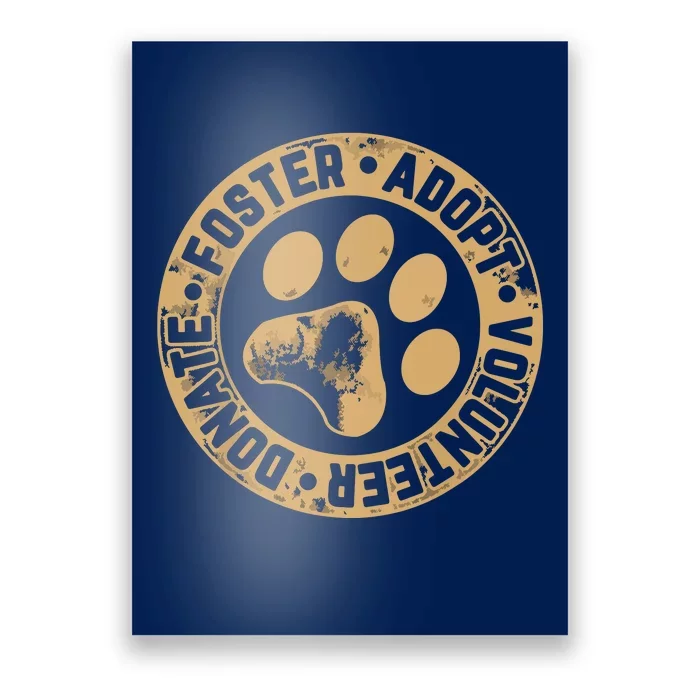 Foster Adopt Volunteer Donate Animal Rescue Dog Poster