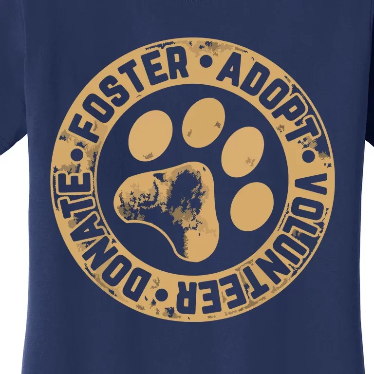 Foster Adopt Volunteer Donate Animal Rescue Dog Women's T-Shirt