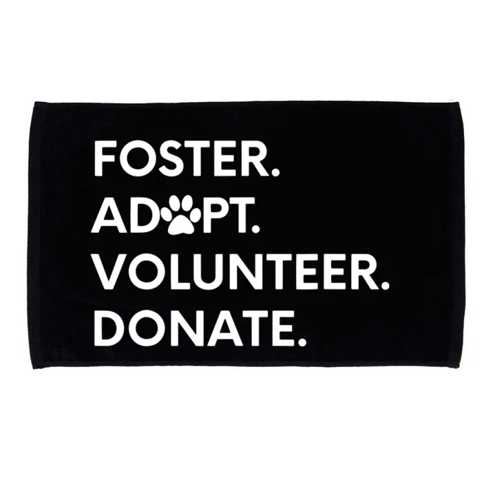 FOSTER ADOPT VOLUNTEER DONATE Animal Rescue Shelter Microfiber Hand Towel