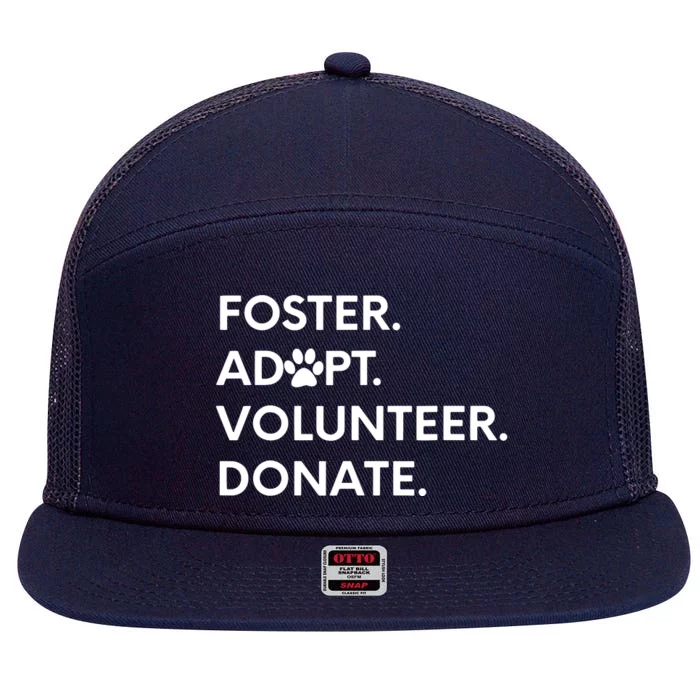 FOSTER ADOPT VOLUNTEER DONATE Animal Rescue Shelter 7 Panel Mesh Trucker Snapback Hat