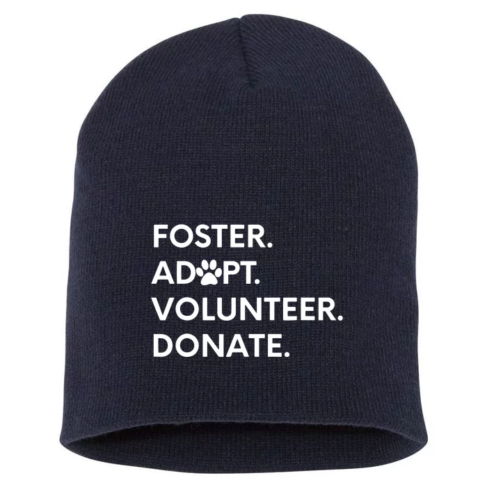 FOSTER ADOPT VOLUNTEER DONATE Animal Rescue Shelter Short Acrylic Beanie