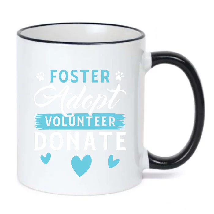 Foster Adopt Volunteer Donate Funny Animal Rescue Foster Black Color Changing Mug