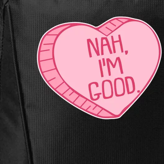 Funny Anti Valentines Day Nah I'm Good Candy Heart City Backpack