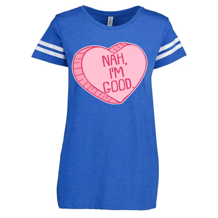 Funny Anti Valentines Day Nah I'm Good Candy Heart Enza Ladies Jersey Football T-Shirt