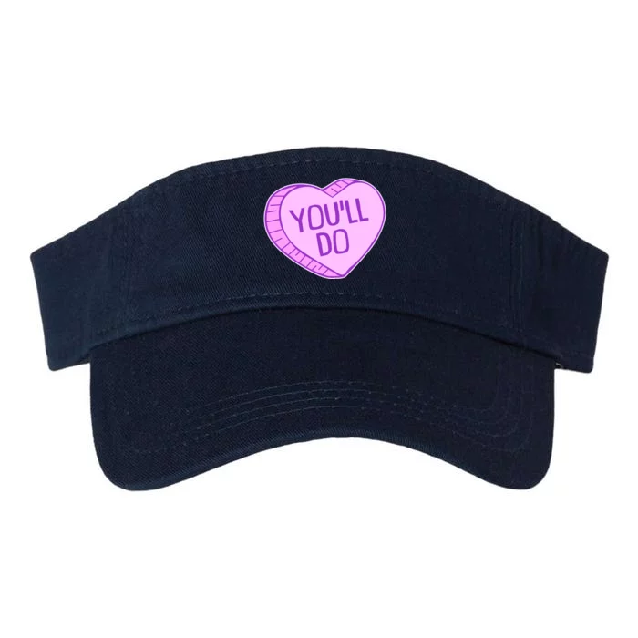 Funny Anti Valentines Day You'll Do Candy Heart Valucap Bio-Washed Visor