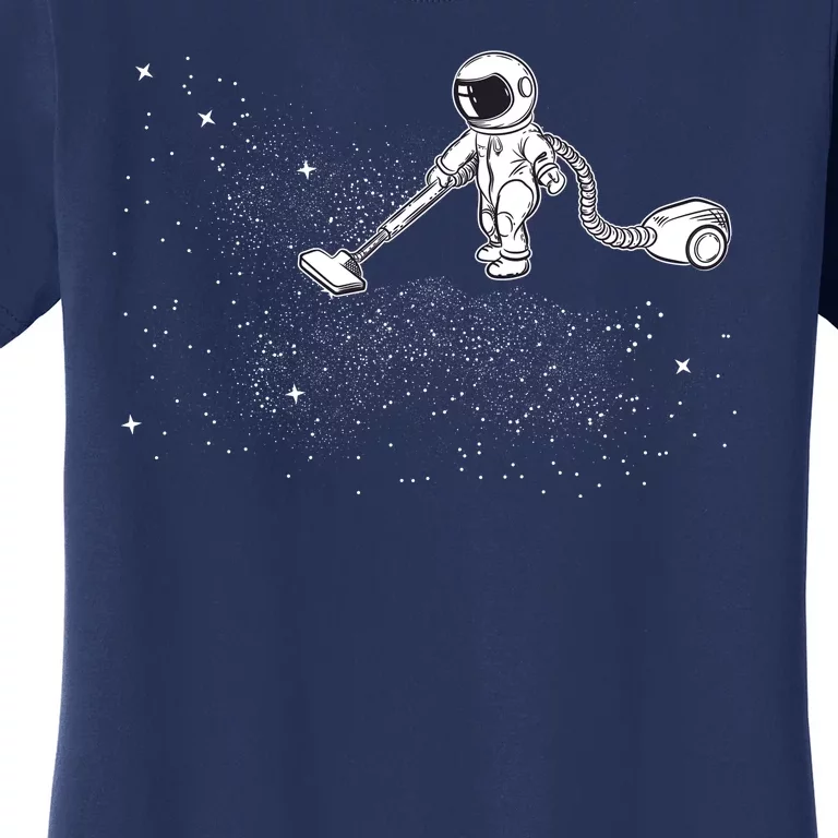 Funny Astronaut Vacuuming Galaxy Stars Women's T-Shirt