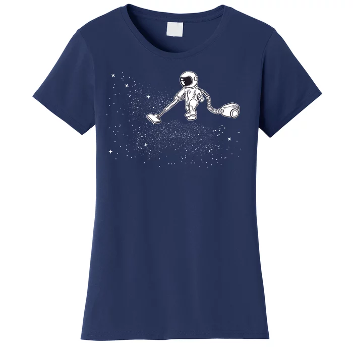 Funny Astronaut Vacuuming Galaxy Stars Women's T-Shirt