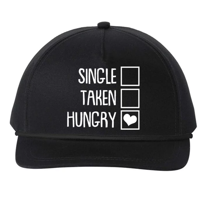 Funny Anti Valentine Single Taken Hungry Snapback Five-Panel Rope Hat