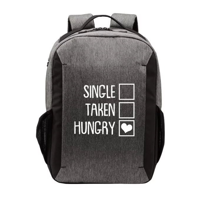 Funny Anti Valentine Single Taken Hungry Vector Backpack