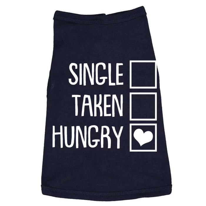 Funny Anti Valentine Single Taken Hungry Doggie Tank