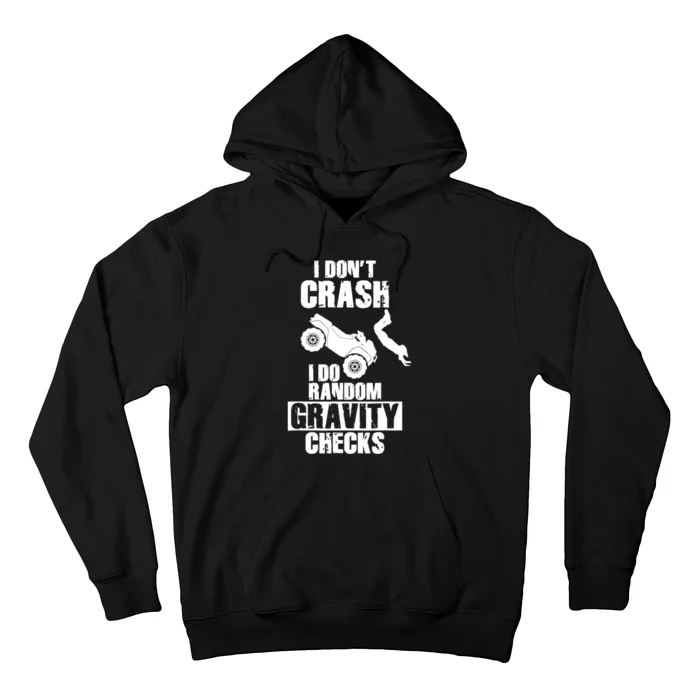 Funny All-Terrain Vehicles ATV 4-Wheeler Quad Bike Crash Hoodie