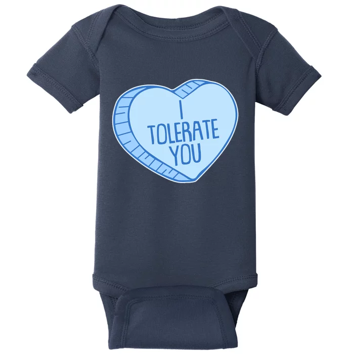 Funny Anti Valentines Day I Tolerate You Candy Heart Baby Bodysuit