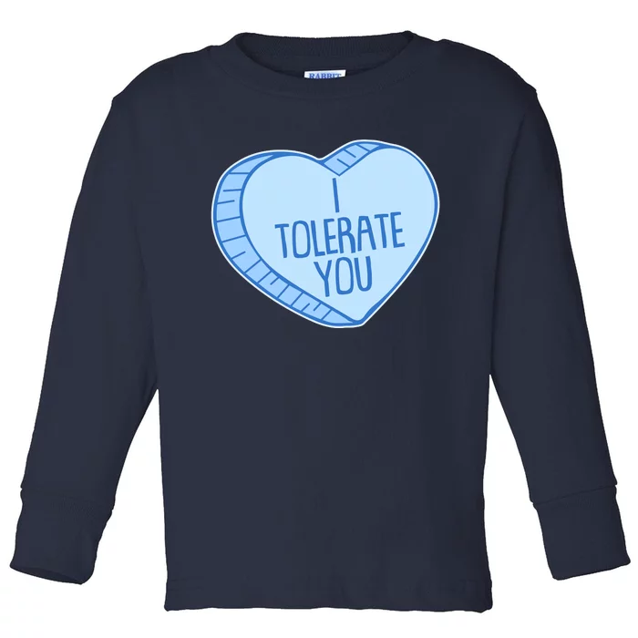 Funny Anti Valentines Day I Tolerate You Candy Heart Toddler Long Sleeve Shirt