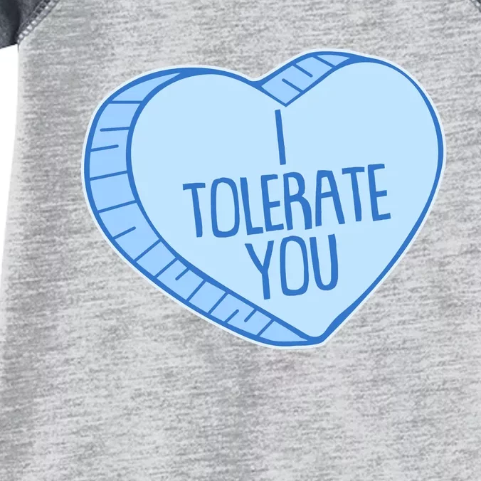 Funny Anti Valentines Day I Tolerate You Candy Heart Infant Baby Jersey Bodysuit