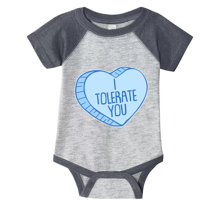 Funny Anti Valentines Day I Tolerate You Candy Heart Infant Baby Jersey Bodysuit