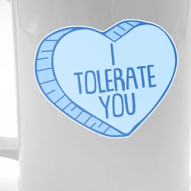 Funny Anti Valentines Day I Tolerate You Candy Heart Front & Back Beer Stein