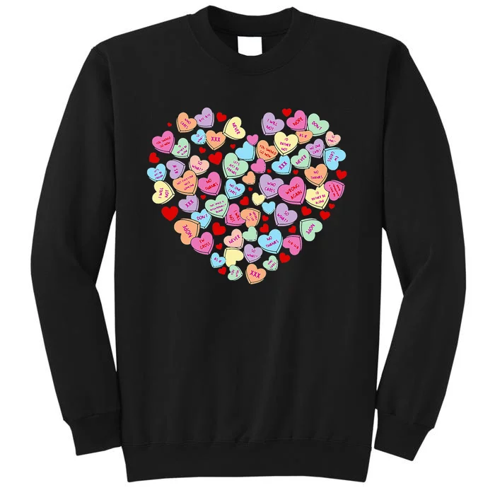 Funny Anti Valentines Day Candy Conversation Heart Single Tall Sweatshirt