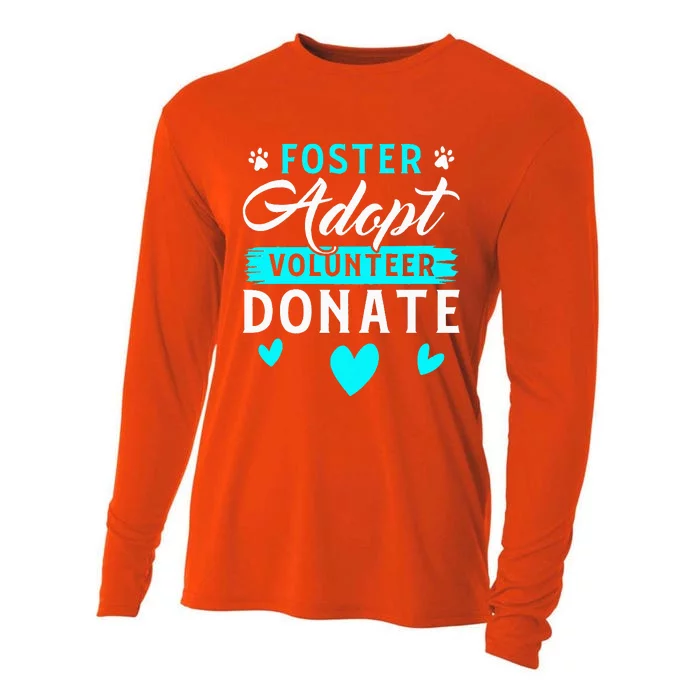 Foster Adopt Volunteer Donate Funny Animal Rescue Foster Cooling Performance Long Sleeve Crew