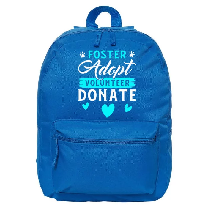 Foster Adopt Volunteer Donate Funny Animal Rescue Foster 16 in Basic Backpack