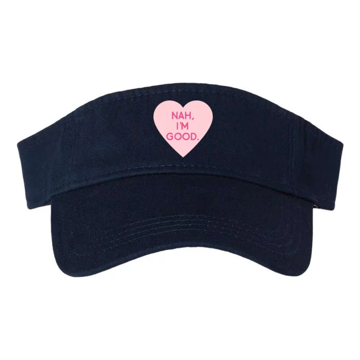 Funny Anti Valentine's Day Nah I'm Good Valucap Bio-Washed Visor