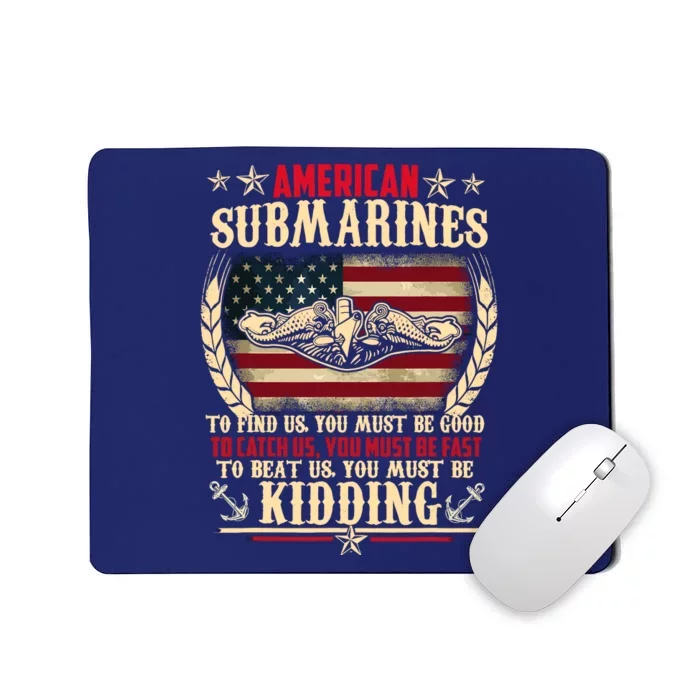 For A Veteran Submariner Mousepad