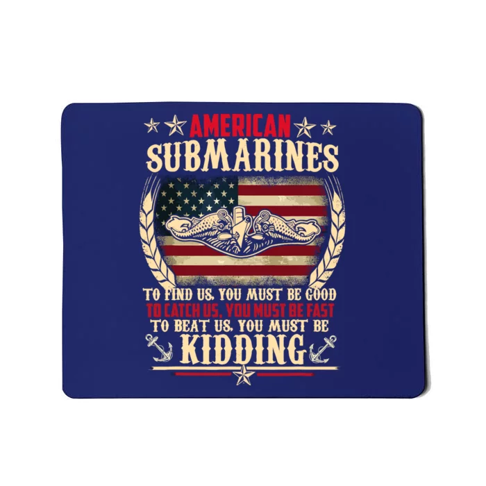 For A Veteran Submariner Mousepad