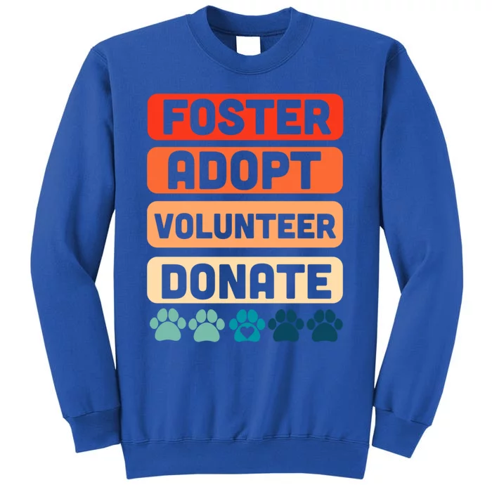 Foster Adopt Volunteer Donate National Rescue Dog Day Great Gift Sweatshirt