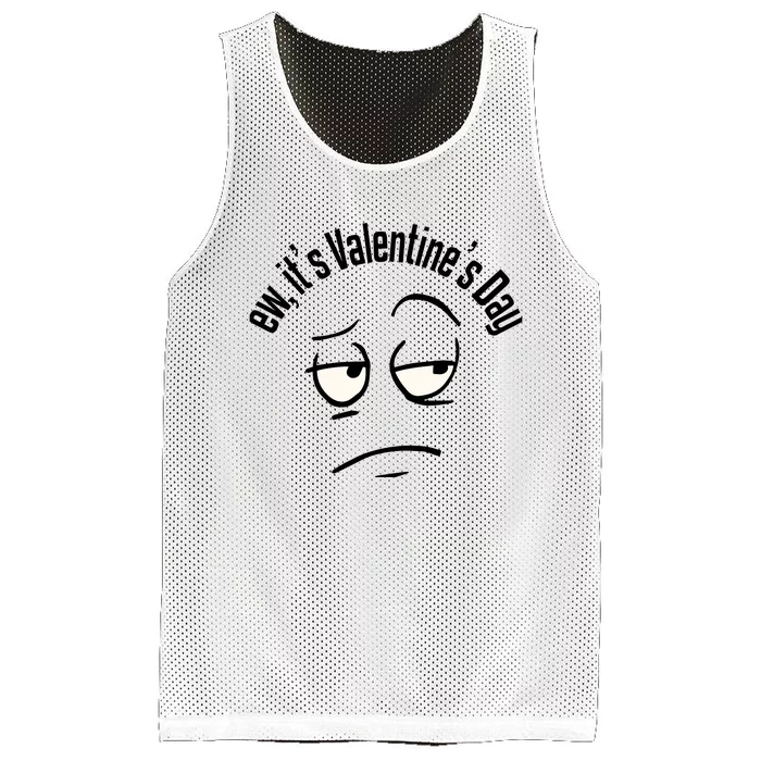 Funny Anti Valentines Day Ew ItS ValentineS Day For Teens Mesh Reversible Basketball Jersey Tank