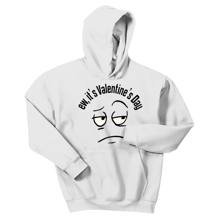 Funny Anti Valentines Day Ew ItS ValentineS Day For Teens Kids Hoodie