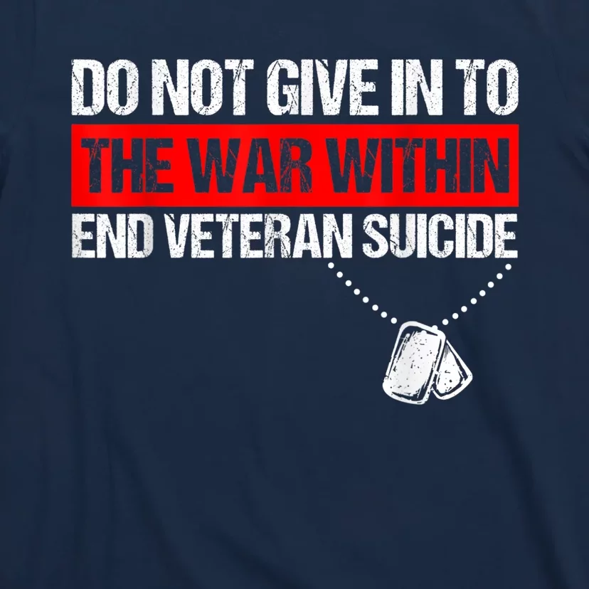 fight against Veteran Suicide Awareness Ptsd Veteran 22 Day T-Shirt