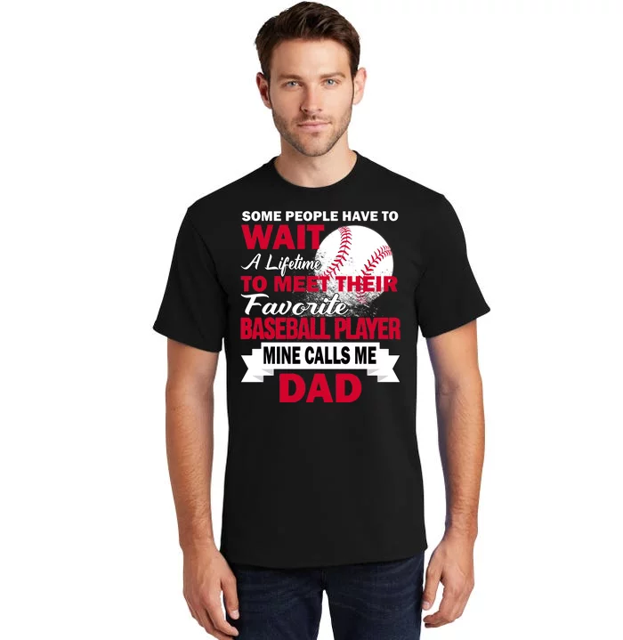 Favorite Baseball Player Tall T-Shirt