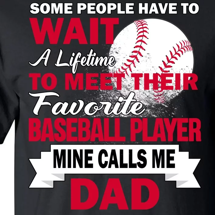 Favorite Baseball Player Tall T-Shirt