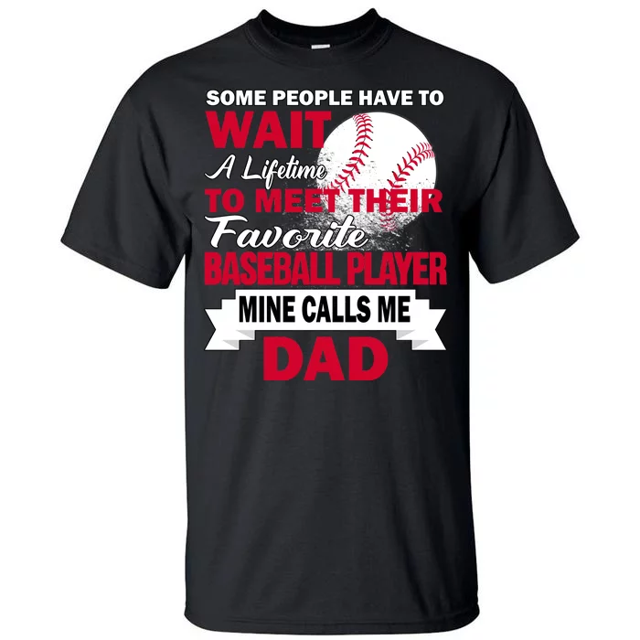 Favorite Baseball Player Tall T-Shirt