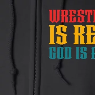 Funny Atheism Wrestling Is Real God is Fake Full Zip Hoodie