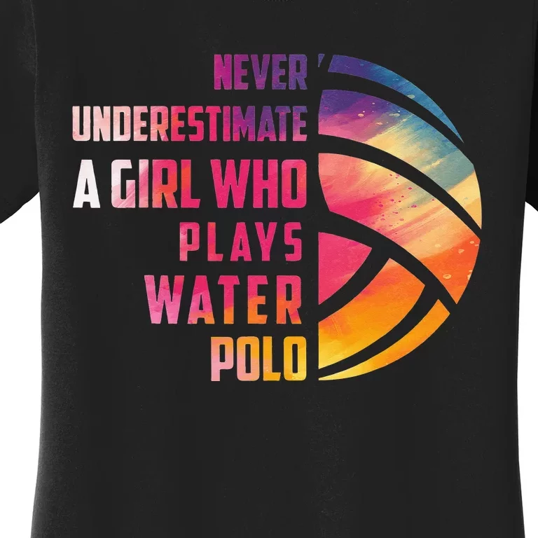 Funny A Who Play Water Polo Sports Lover Women's T-Shirt