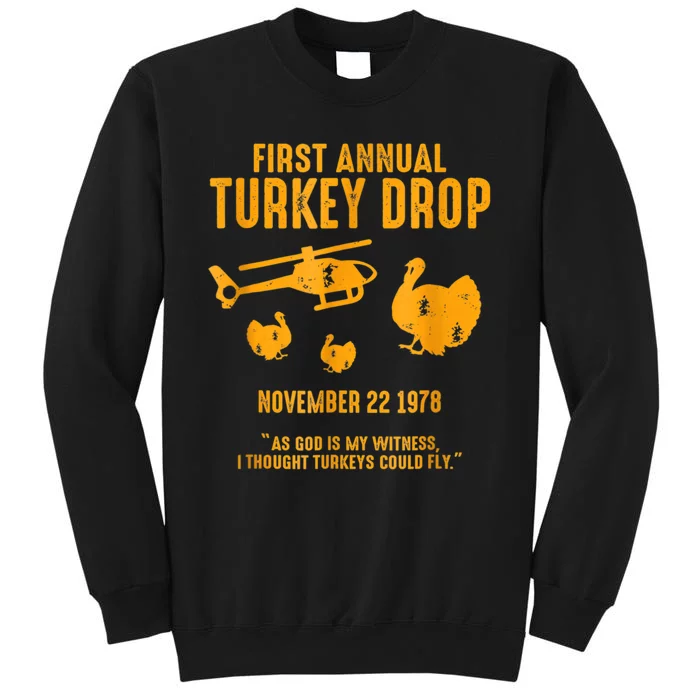 First Annual Wkrp Thanksgiving Day Turkey Drop Tall Sweatshirt