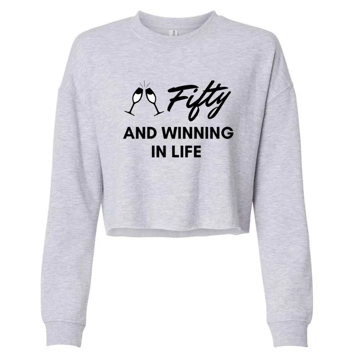 Fifty And Winning In Life Cropped Pullover Crew