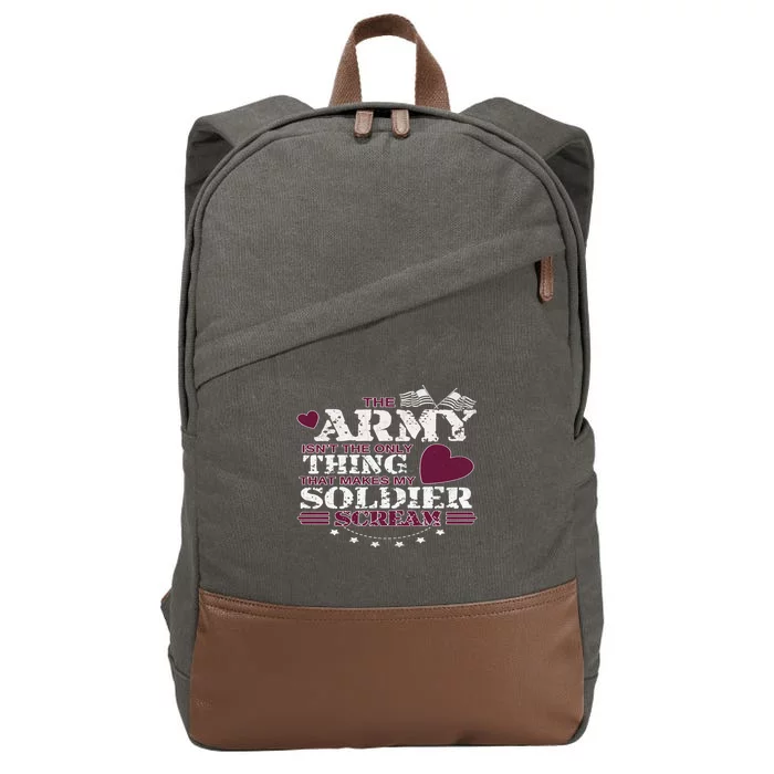 Funny Army Wife/friend Great Gift Make My Soldier Scream Funny Gift Cute Gift Cotton Canvas Backpack