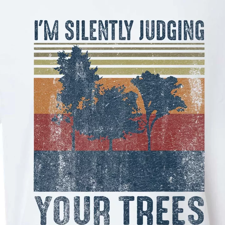 Funny Arborist Woodworking Im Silently Judging Your Trees Sueded Cloud Jersey T-Shirt