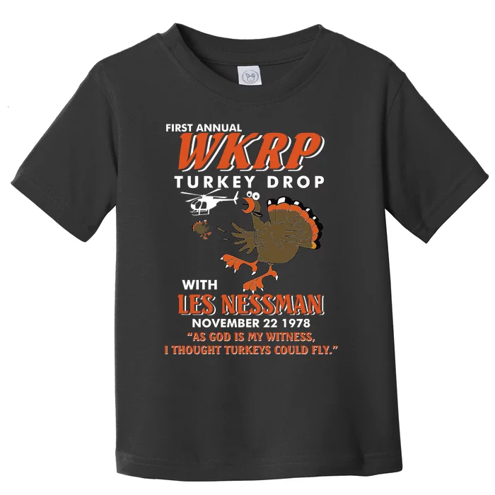 First Annual Wkrp Turkey Drop With Les Nessman Toddler T-Shirt