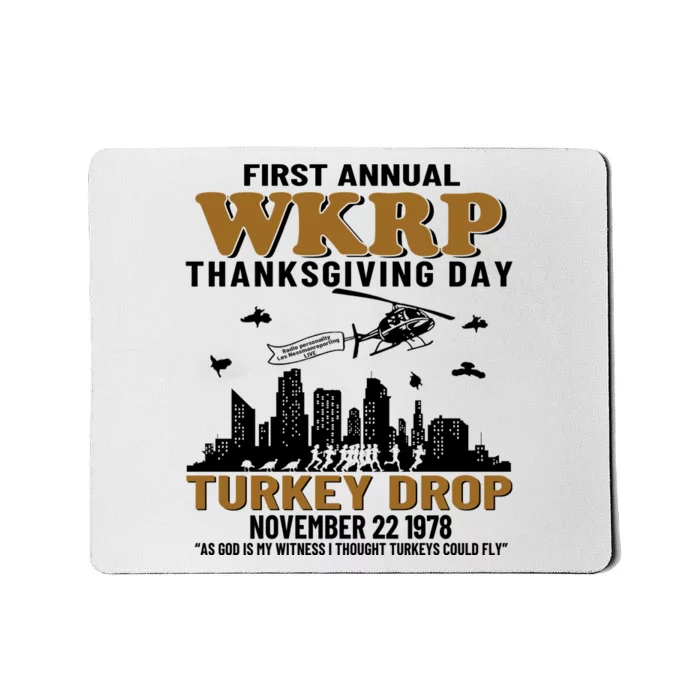 First Annual WKRP Thanksgiving Day Turkey Drop November 22 1978 Mousepad