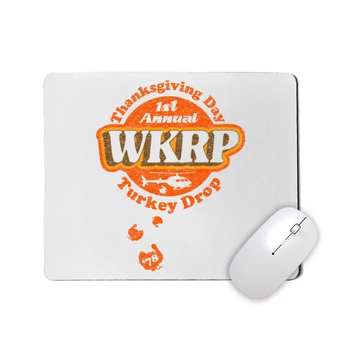 First Annual WKRP Thanksgiving Day Turkey Drop Mousepad